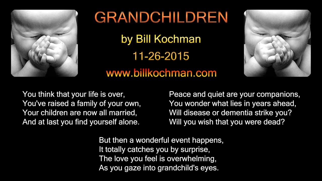 Grandchildren -- a song by Bill Kochman.