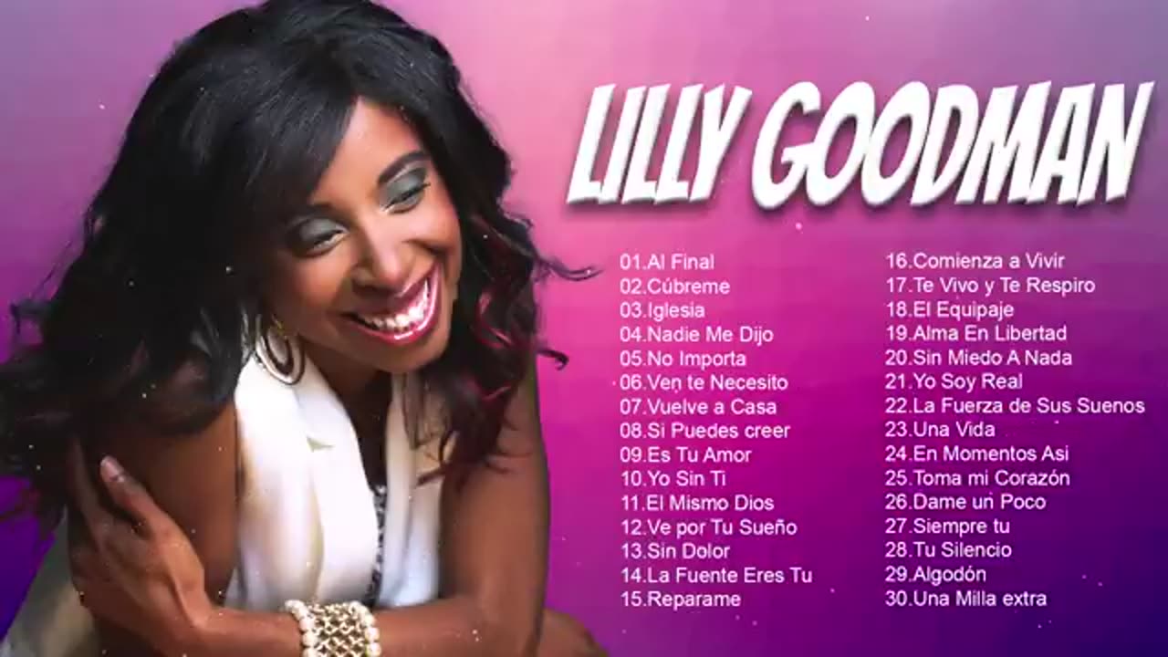 Lille Goodman 2 Horas Musica Cristiana Sus Mejores Canciones Grandes Éxitos.