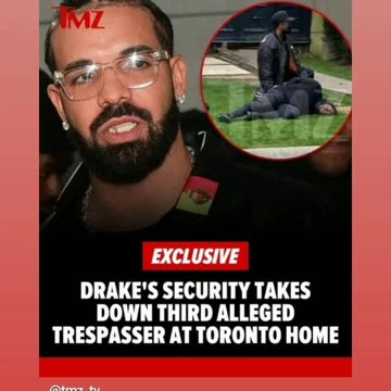 Drake security tackles tackles trespasser hope bodyguards is ok 5/13/24