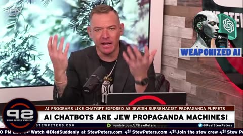 Weaponized AI: AI Chatbots exposed as being Jewish Propaganda Puppets!