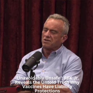 Banned Video #8 - RFK jr - "Vaccine is unavoidably unsafe"