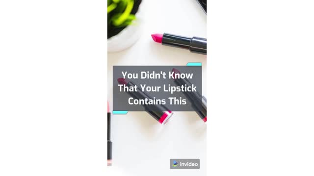 Did You Know That Your Lipstick Contains This Ingredient??