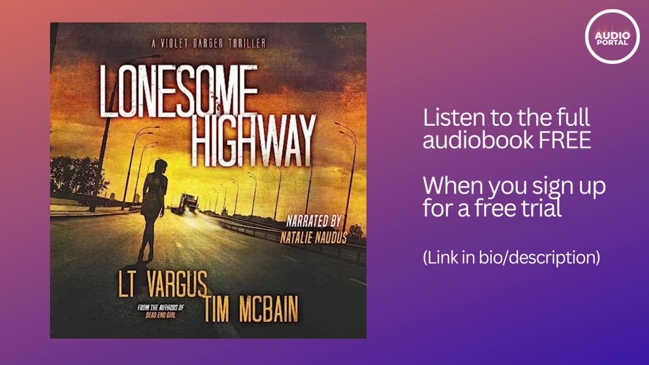 Lonesome Highway Audiobook Summary L T Vargus Tim McBain