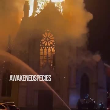 Another old church from 1854 up in flames in France! They want to rid Christianity-wakeup!