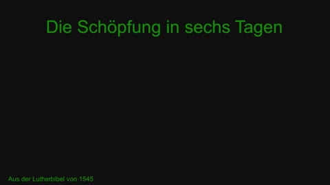 Die Schöpfung in sechs Tagen