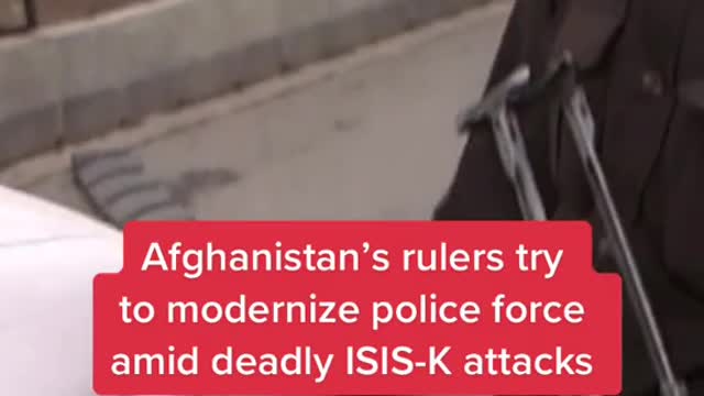 Afghanistan's rulers try to modernize police force amid deadly ISIS-K attacks