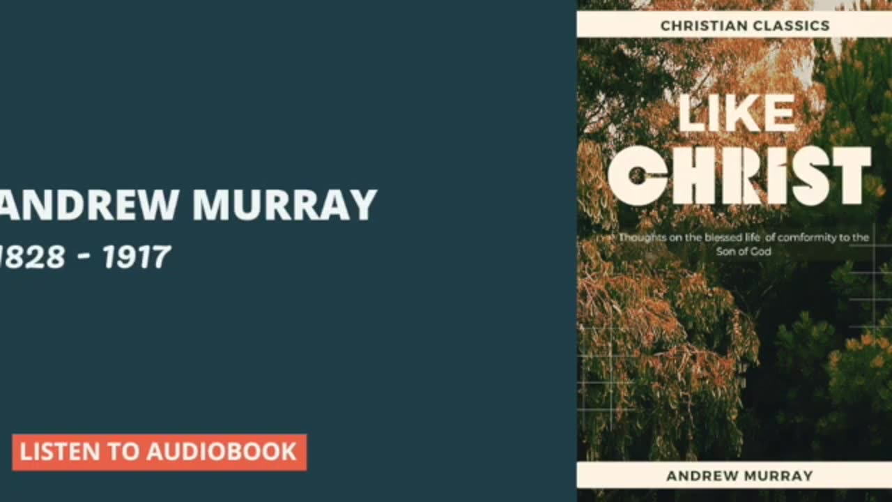 Like Christ By Andrew Murray (Full Audiobook)