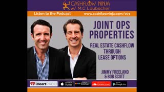 Jimmy Freeland & Bob Scott Discuss Real Estate Cashflow Through Lease Options