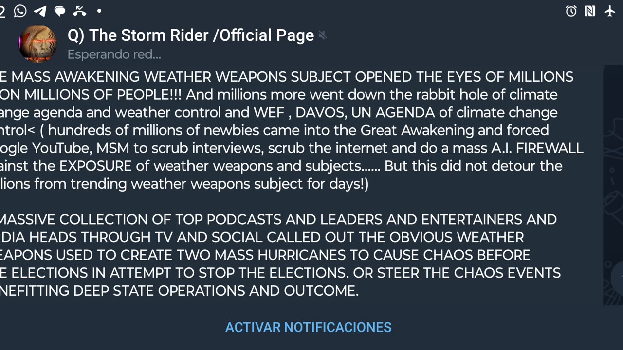 The Storm Rider explica que estamos en una operación para exponer armas climatológicas