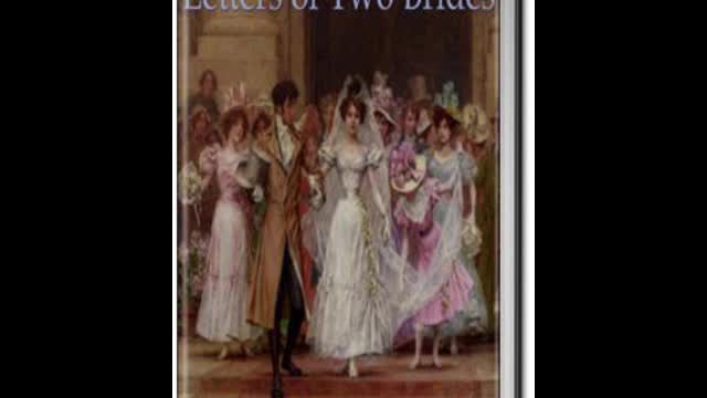 Letters of Two Brides by Honoré de Balzac