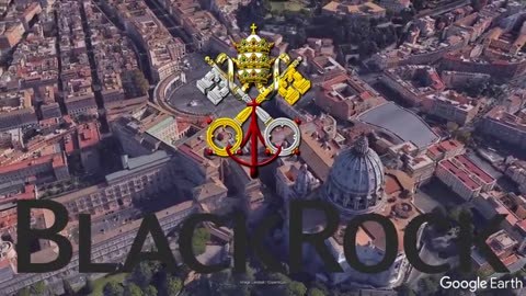 Does the Vatican Own BlackRock? (Transcript below)