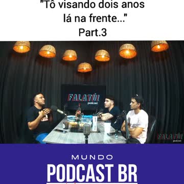 Júnior Vianna em entrevista ao Podcast "Fala Tú" Parte.3