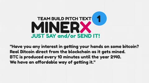 MINERX MINER X - Have you any interest getting your hands on some bitcoin? (001) TOP TEAM ROB BUSER