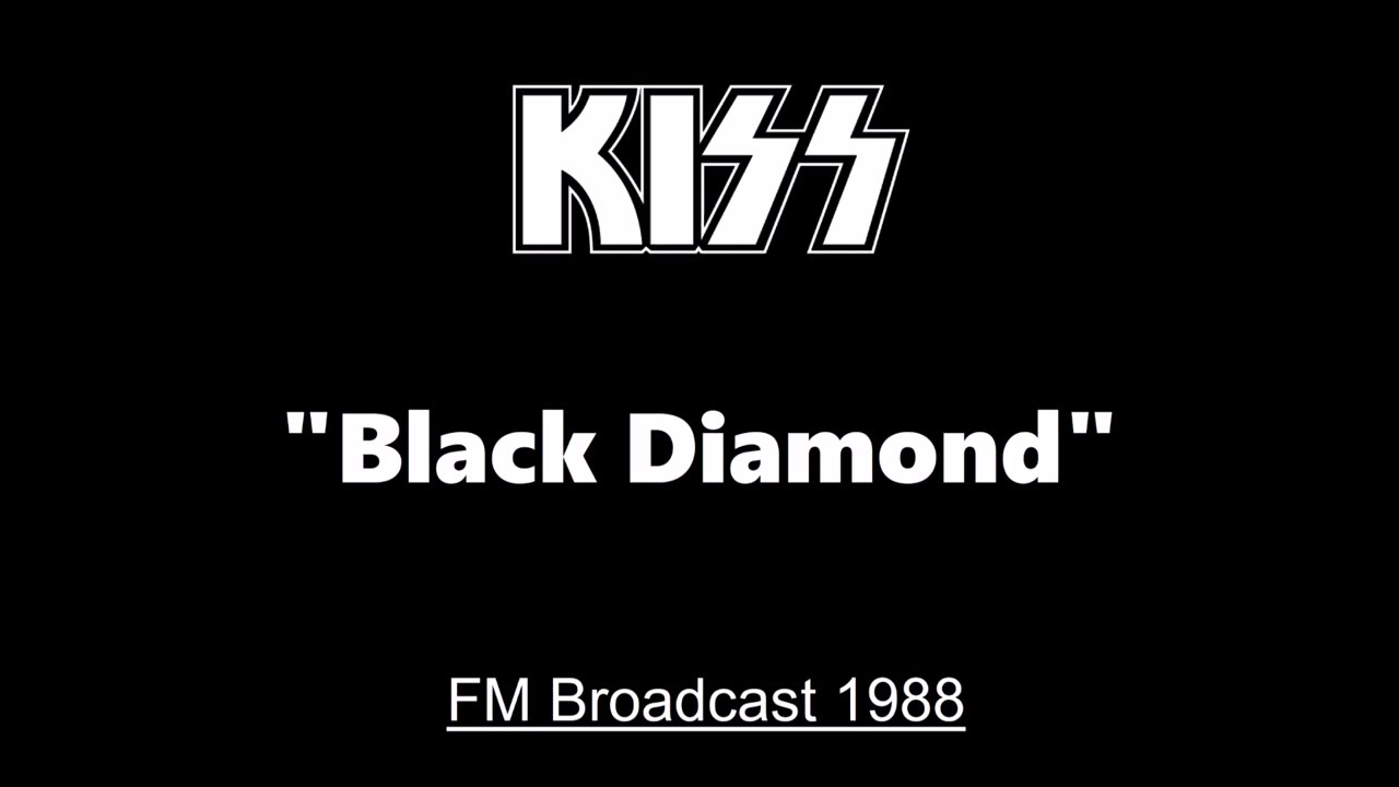 Kiss - Black Diamond (Live in New York City 1988) FM Broadcast