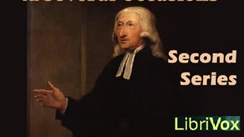 Sermons on Several Occasions, Second Series by John WESLEY Part 3_4 _ Full Audio Book