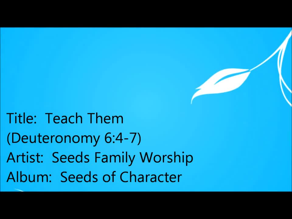 Teach Them (Deuteronomy 6_4-7)