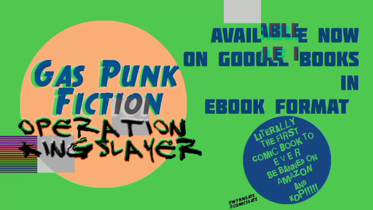 Gas Punk Fiction #2: Operation KINGSLAYER (B&W BOOTLEG CUT)