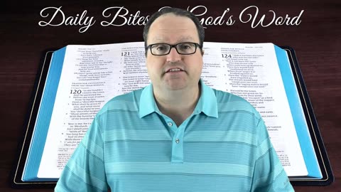 Daily Bites Of God's Word - Part 21 - Psalm 119:21