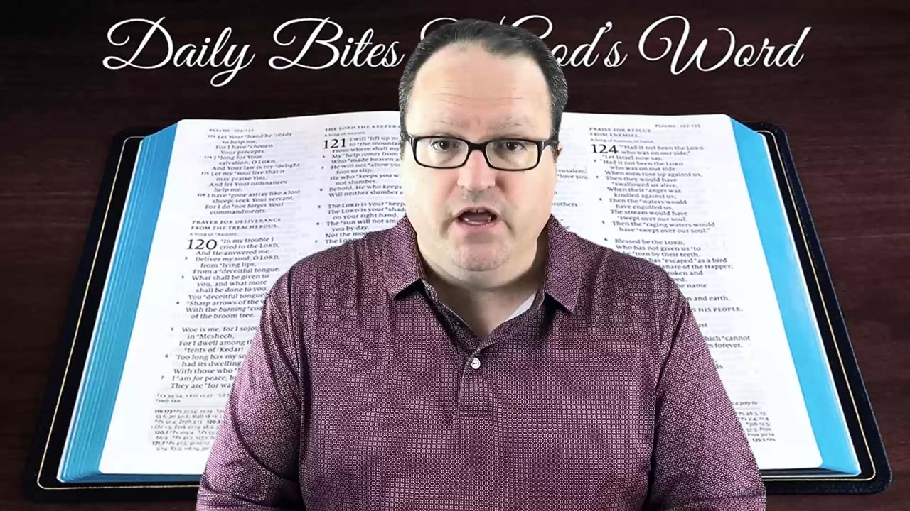 Daily Bites Of God's Word - Part 19 - Psalm 119:19