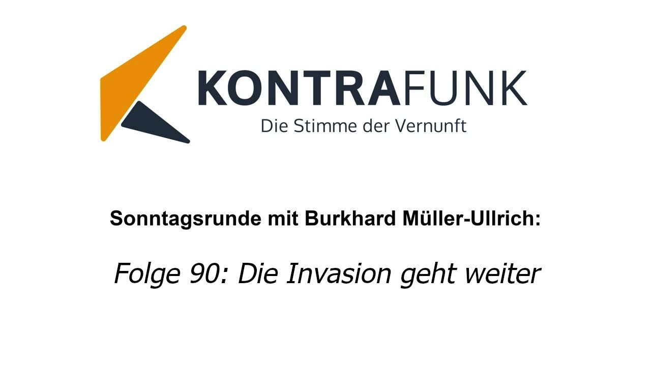 Die Sonntagsrunde mit Burkhard Müller-Ullrich - Folge 90: Die Invasion geht weiter