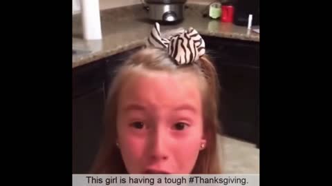 This girl is having a tough Thanksgiving.