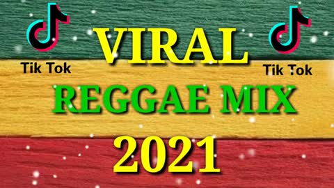 Reggae Tiktok mix 2020-2021