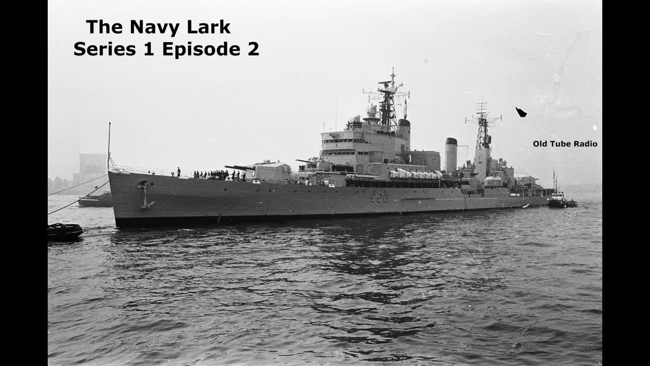 The Navy Lark Series 1 Episode 2 Operation Fag End