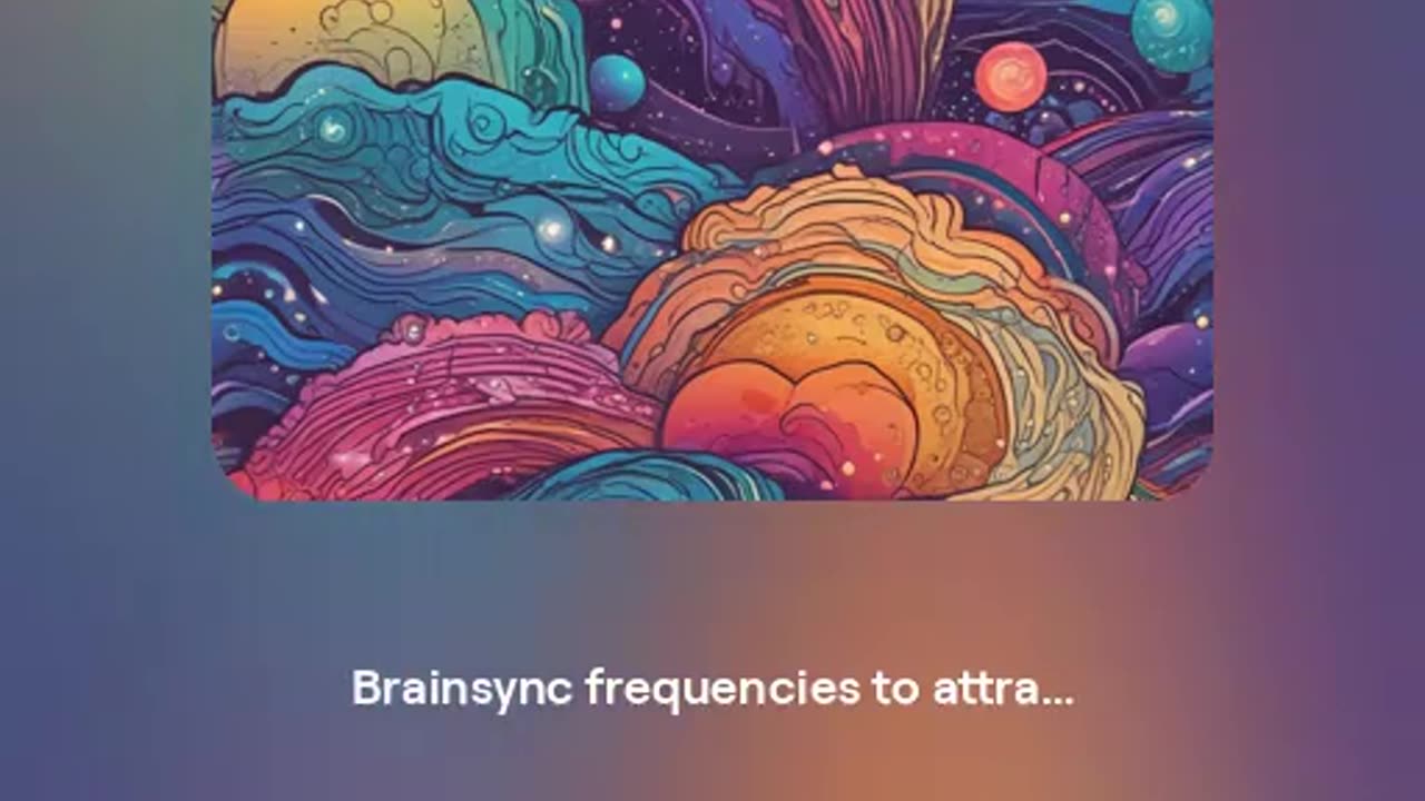 AI Brainsync frequencies No 20 to attract wealth,love,health,calmness