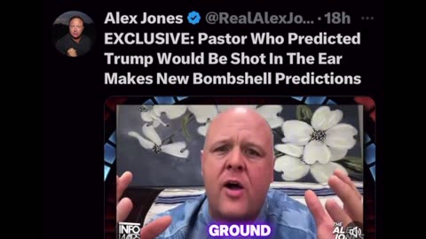 Alex Jones (@realalexjones on X) Interviews Pastor Who Predicted Assassination Attempt on DJT