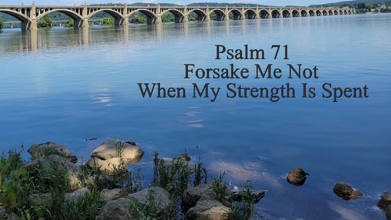 Psalm 71 - ESV Audio