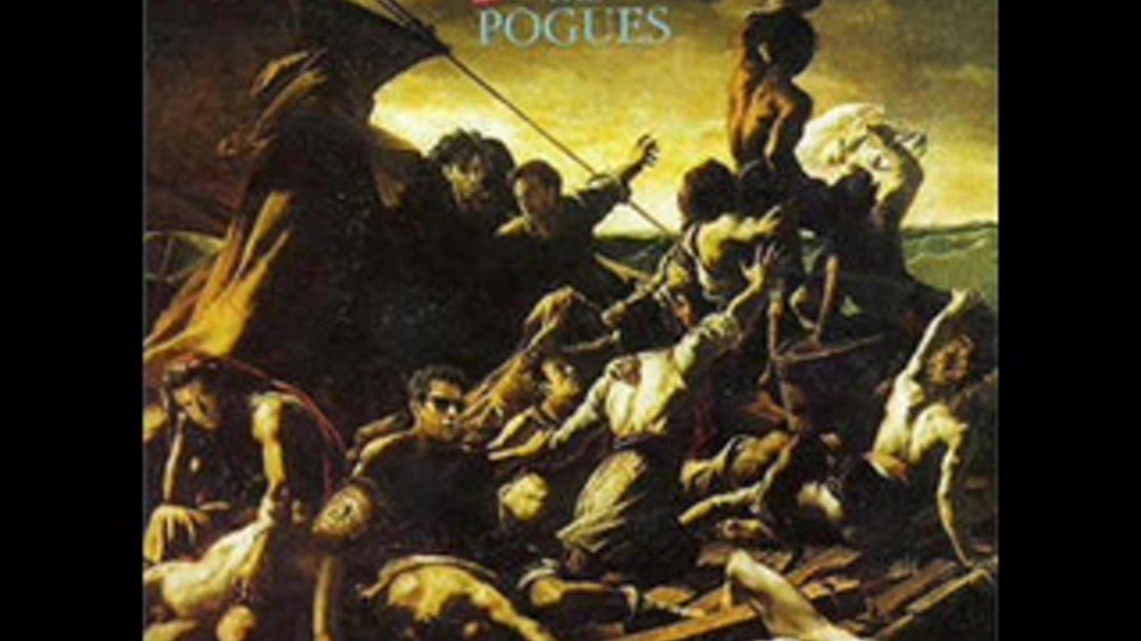 The Pogues - I'm a Man you Don't Meet Everyday