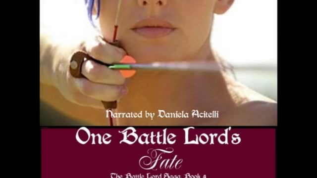 One Battle Lord's Fate (Book 4 of The Battle Lord Saga), a Sci-Fi/Futuristic/Post-Apocalyptic Romance