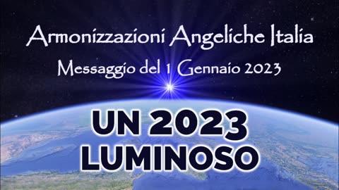 Un 2023 Luminoso • Armonizzazioni Angeliche Italia | Simone Venditti