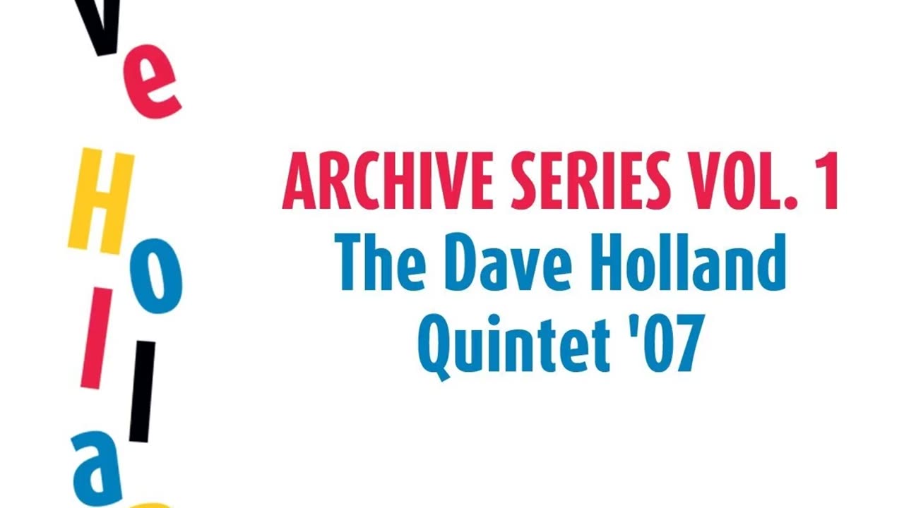 Dave Holland Quintet - Easy Did It