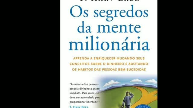 Resumo do livro: Os segredos das mente milionária