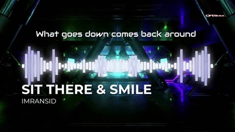 Sit There & Smile - Lyric Video
