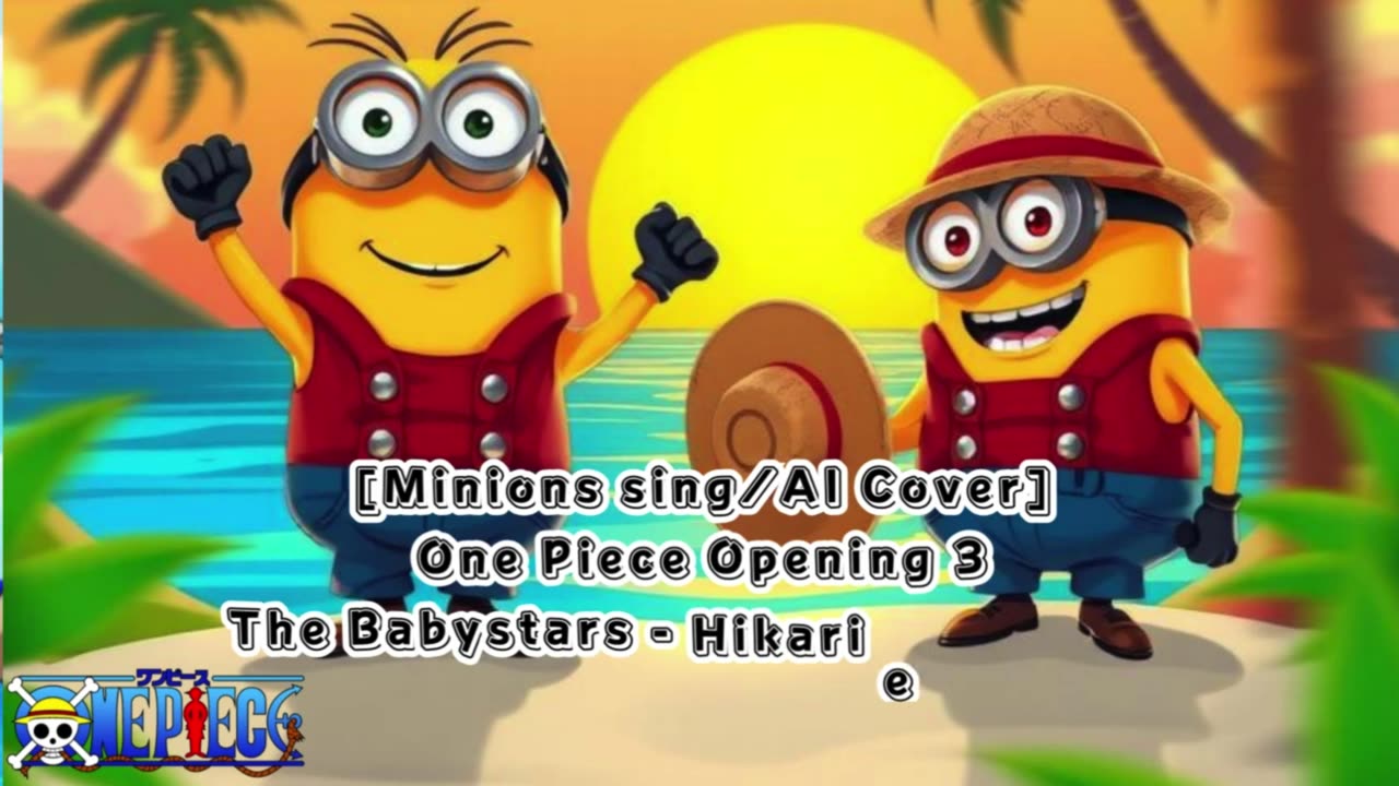 [Minions sing/AI Cover] One Piece Opening 3 The Babystars - Hikari e