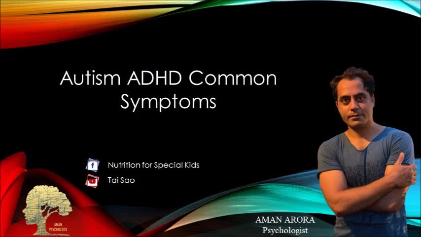 Autism & ADHD common symptoms