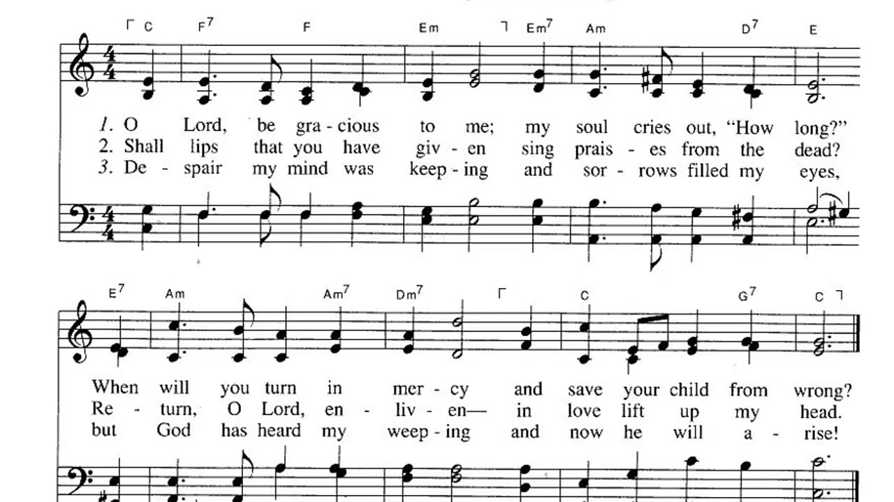 O Lord, be Gracious to me