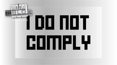 Ashblog Podcast | I do not comply