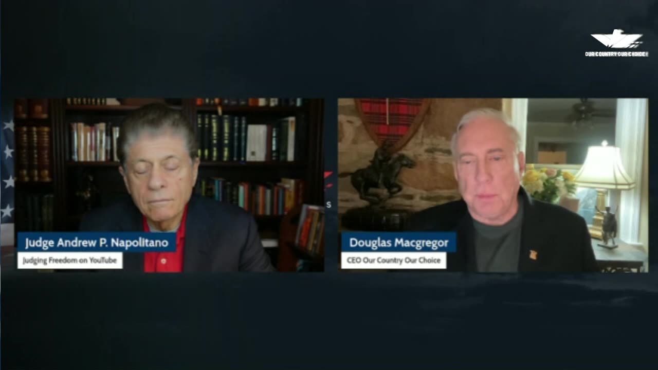 Douglas Macgregor with Andrew Napolitano