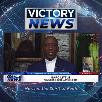 VICTORY News 5/9/22 - 11 a.m.CT: It's Illegal to Threaten a Judge (Marc Little)