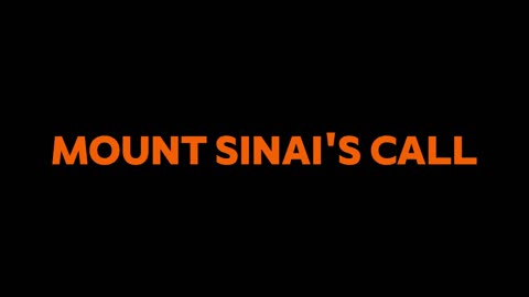 19. Mount Sinai's Call