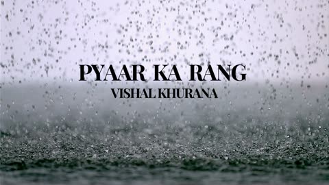 PYAAR KA RANG (Official Audio) - Vishal Khurana | New Hindi Songs 2024