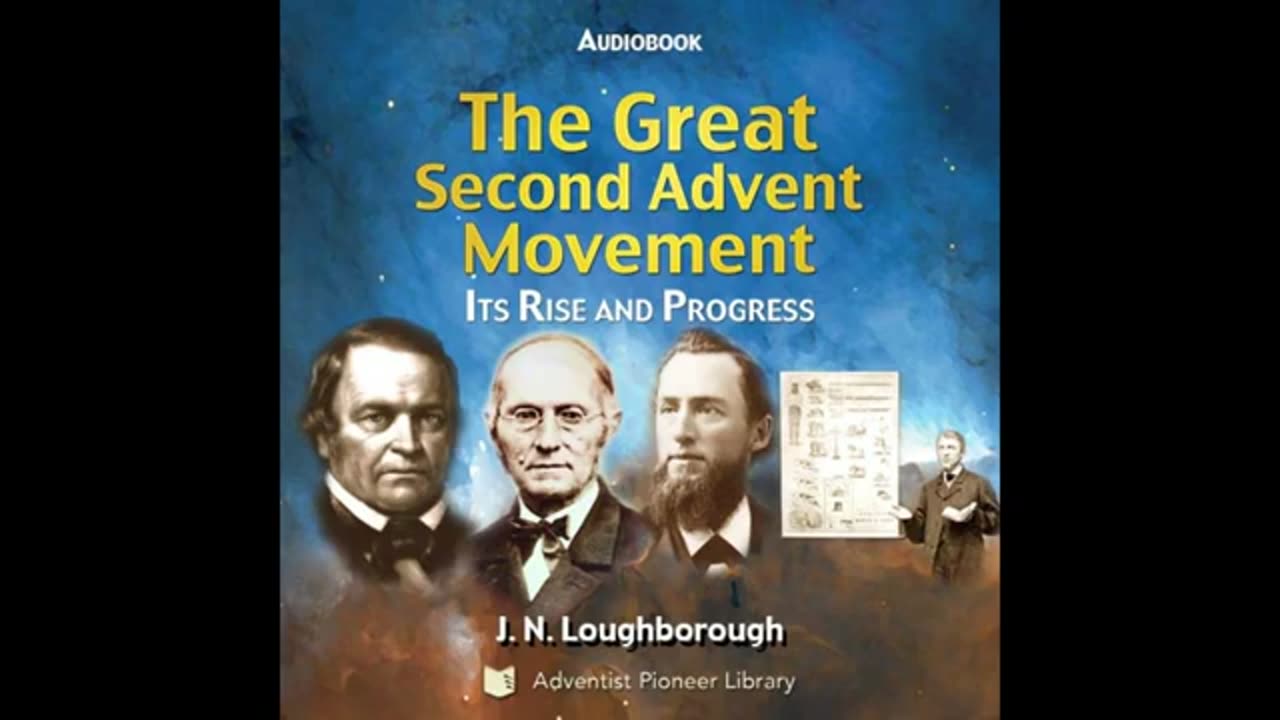 The great advent mouvement 2 OF 2 Loughborough audio book