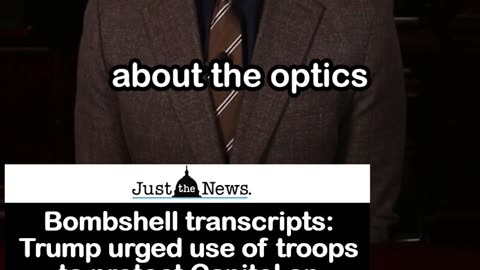 Bombshell Transcripts: Pentagon Ignored Trump's Request for Troops on Jan. 6