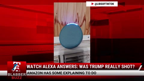 Watch Alexa Answers: Was Trump Really Shot?