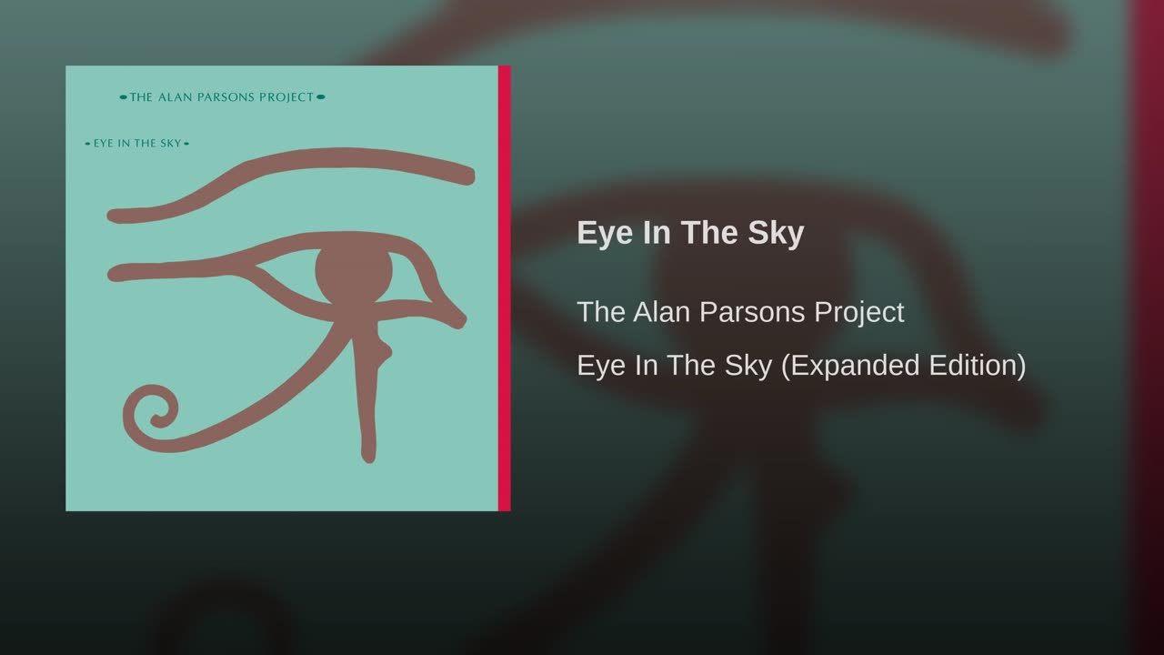 The Alan Parsons Project - Eye In The Sky (Official Audio)