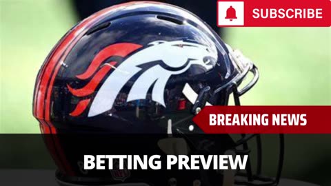 Broncos vs Raiders NFL Betting Preview