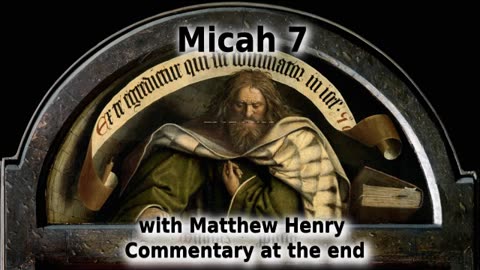 🥖️ Reliance On God, And Triumph Over Enemies! Micah 7 Explained. ⚔️